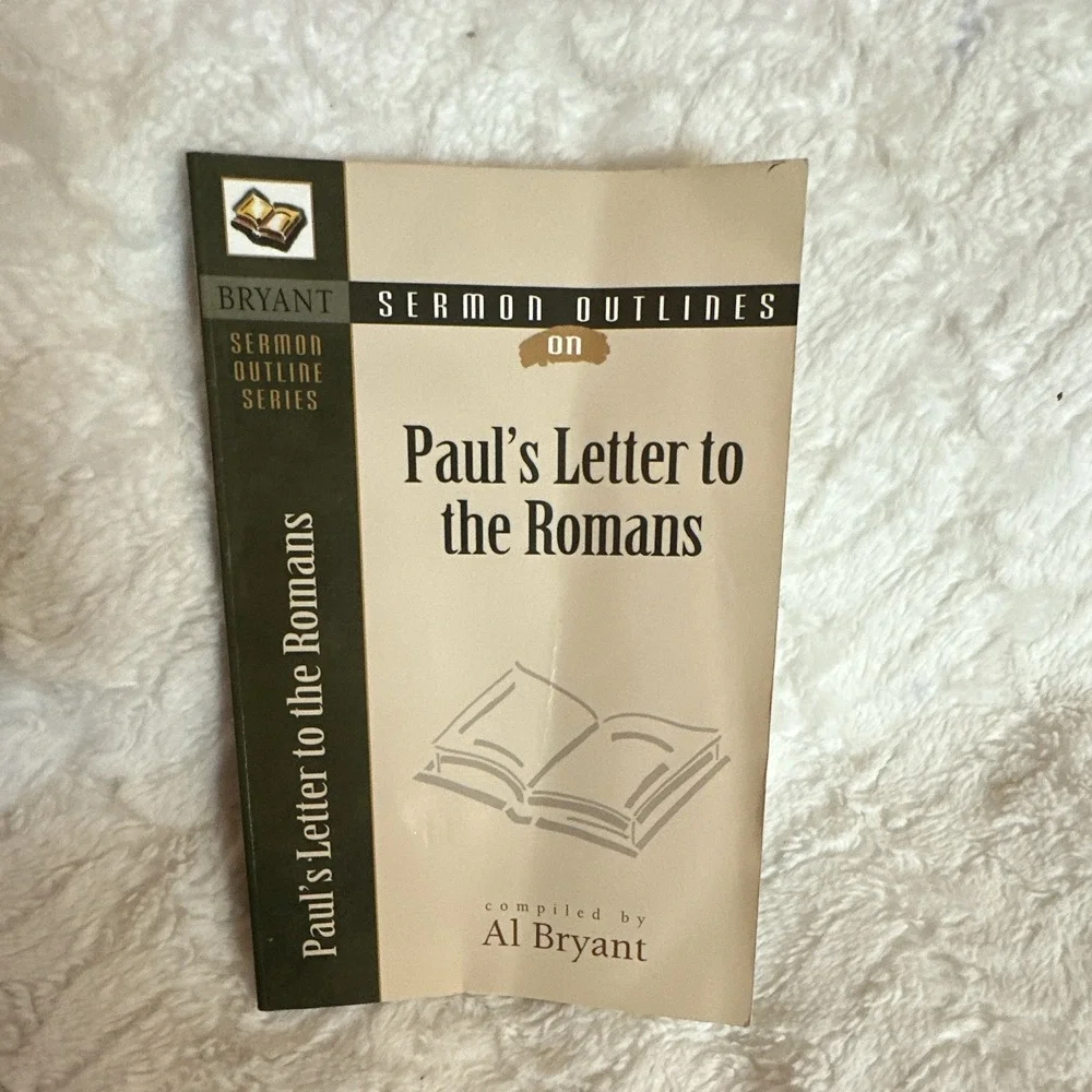 Bryant Sermon Outline Series Paul's Letter to the Romans Al Bryant PB Kregel